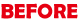 ビフォー